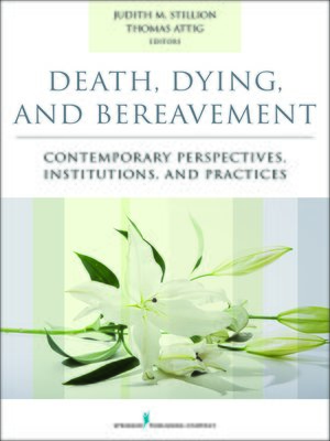 cover image of Death, Dying, and Bereavement